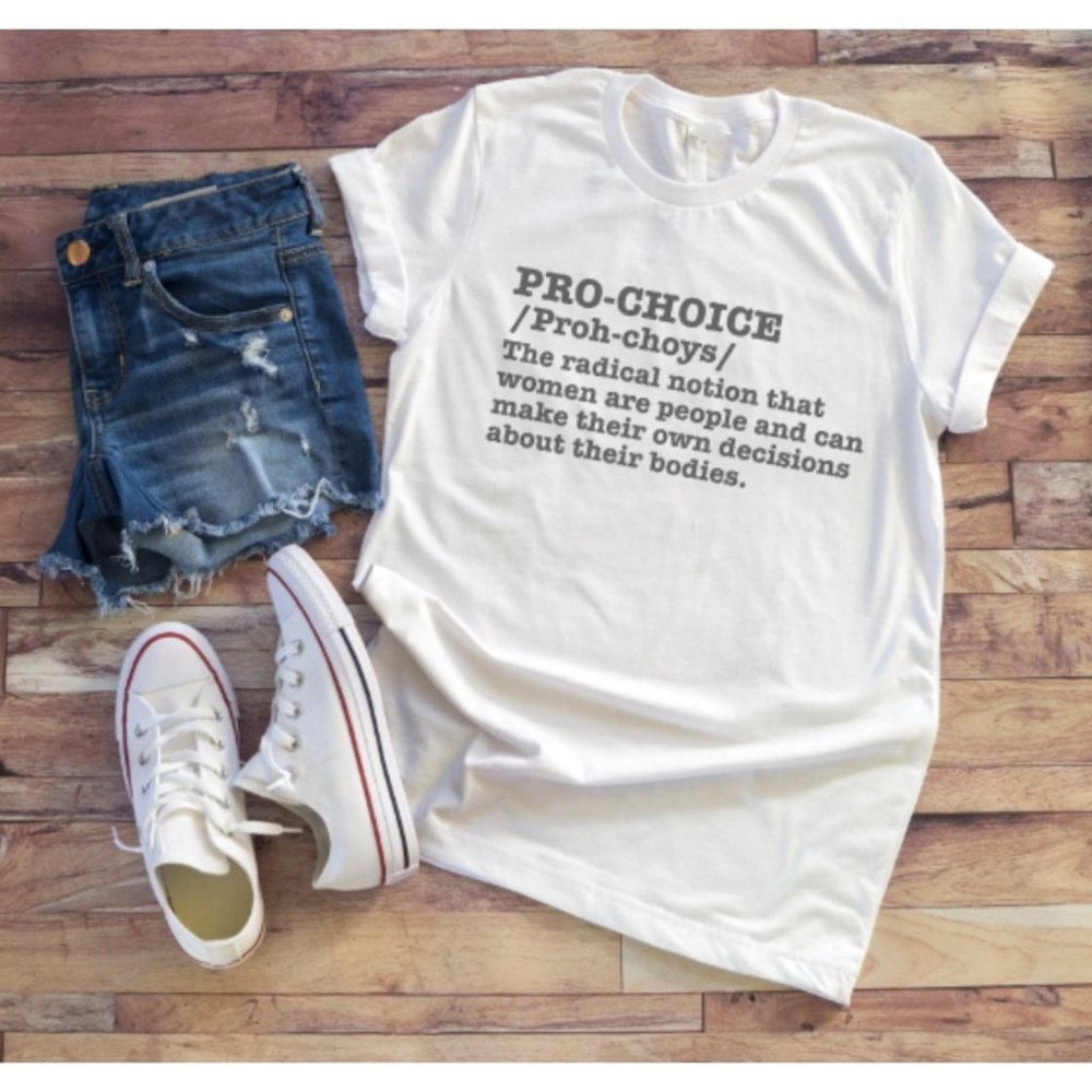 Pro Choice Handmade Shirt Tee Shirt